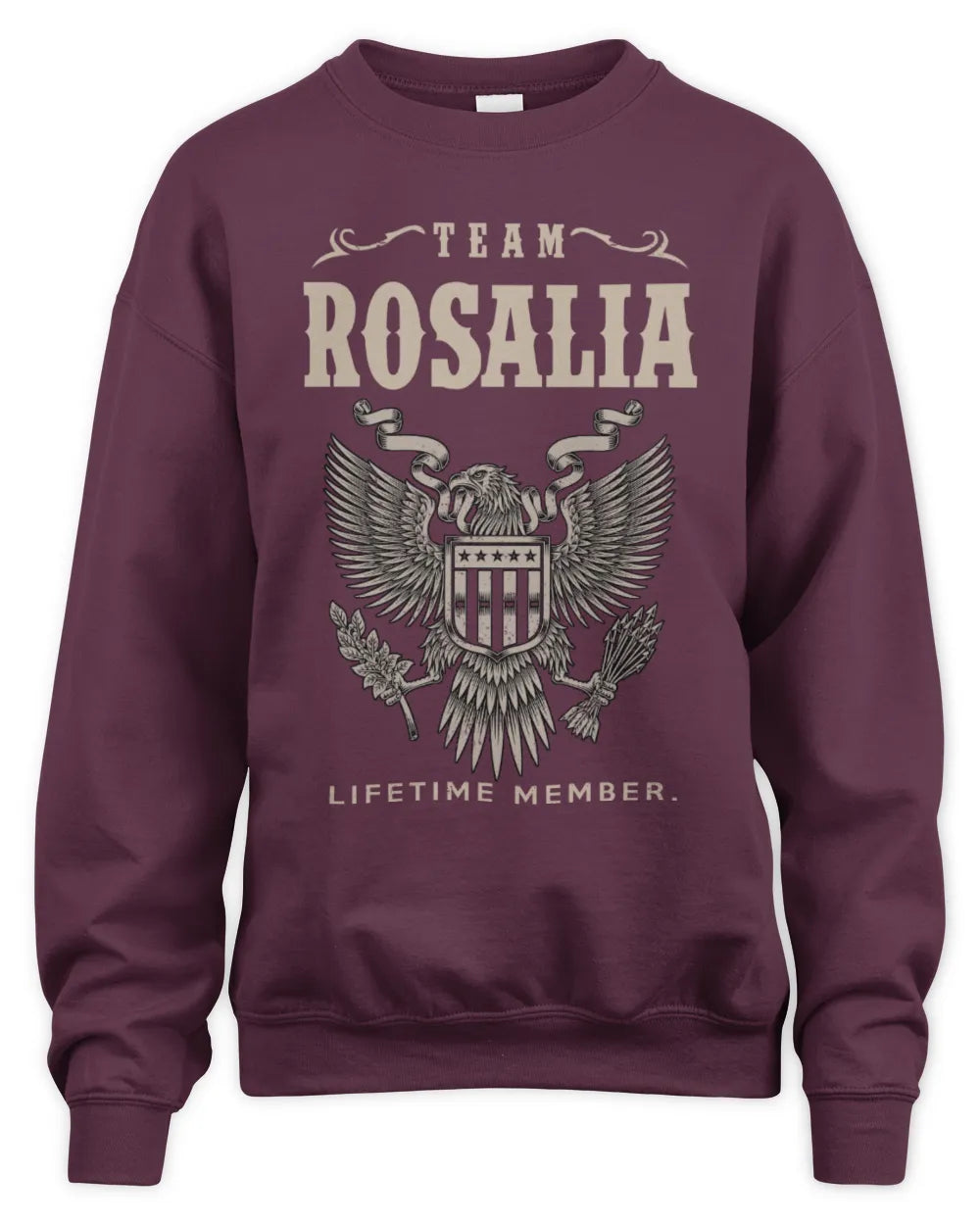 ROSALIA TP06-K82 – Personalized Classic Style Apparel “Team NAME Lifetime Member” - Unisex Sweatshirt - Maroon