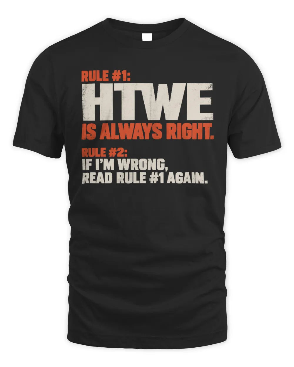HTWE NP1-H006 
Always Right Personalized Name T-Shirt – Funny Custom Name Shirt - Unisex Standard T-Shirt - Black