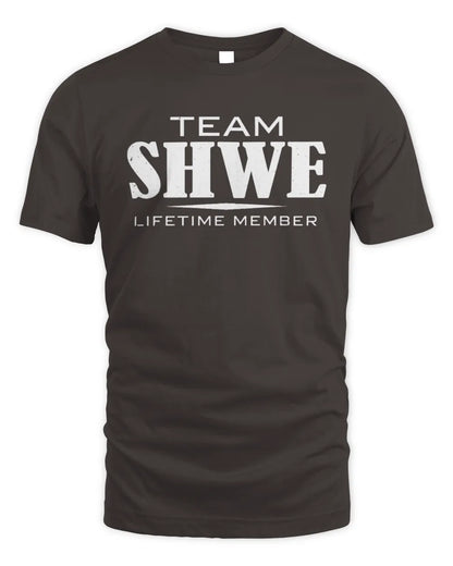 SHWE BL62-K4-128 - Personalized “Team NAME Lifetime Member” - Unisex Standard T-Shirt - Dark Chocolate