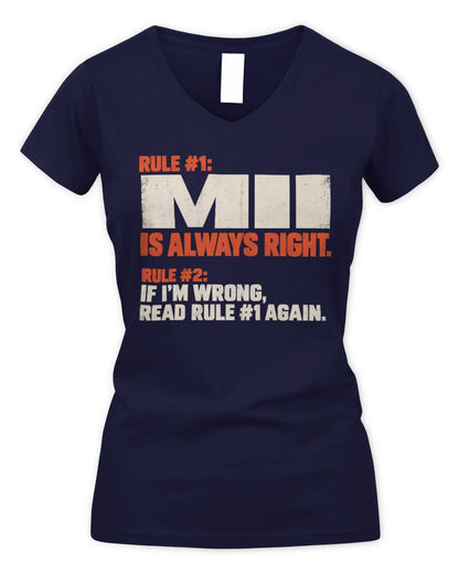 MII NP1-H006 
Always Right Personalized Name T-Shirt – Funny Custom Name Shirt - Women's V-Neck T-Shirt - Navy