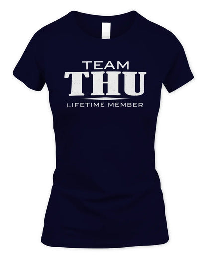 THU BL62-K4-128 - Personalized “Team NAME Lifetime Member” - Women's Standard T-Shirt - Navy
