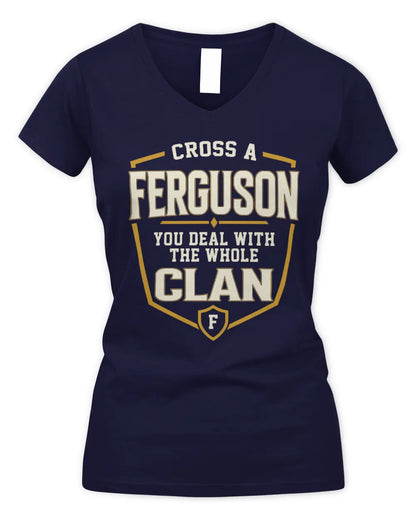 FERGUSON NT1-K008 Cross A/An NAME, You Deal With the Whole Clan | Personalized Vintage T-Shirt - Women's V-Neck T-Shirt - Navy