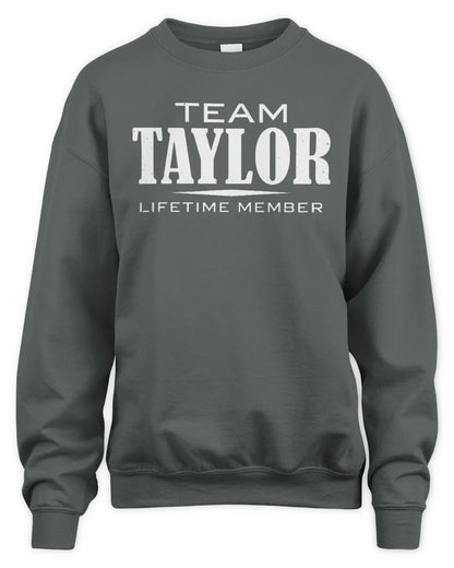 TAYLOR BL62-K4-128 - Personalized “Team NAME Lifetime Member” - Unisex Sweatshirt - Charcoal