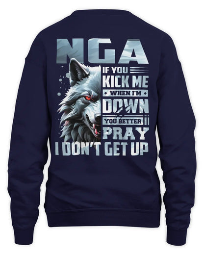 NGA AP62-K4-666 - Personalized Fierce Wolf Quote Apparel “If You Kick Me When I’m Down, You Better Pray I Don’t Get Up” - Unisex Sweatshirt - Navy