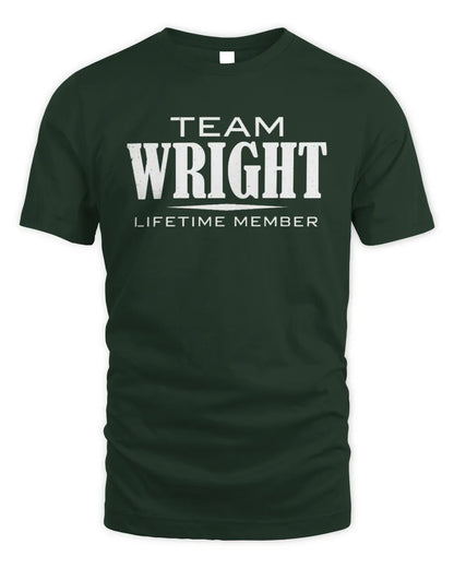 WRIGHT BL62-K4-128 - Personalized “Team NAME Lifetime Member” - Unisex Standard T-Shirt - Forest Green