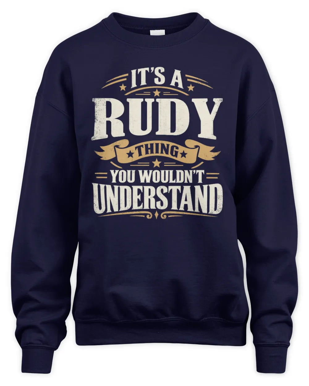 RUDY P08 TH51 - Personalized “It’s a/an [NAME] Thing – You Wouldn’t Understand” Shirt - Unisex Sweatshirt - Navy