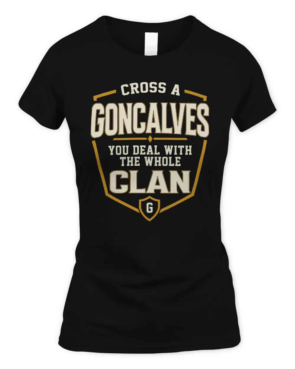 GONCALVES NT1-K008 Cross A/An NAME, You Deal With the Whole Clan | Personalized Vintage T-Shirt - Women's Standard T-Shirt - Black