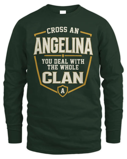 ANGELINA NT1-K008 Cross A/An NAME, You Deal With the Whole Clan | Personalized Vintage T-Shirt - Men's Long Sleeved T-Shirt - Forest Green