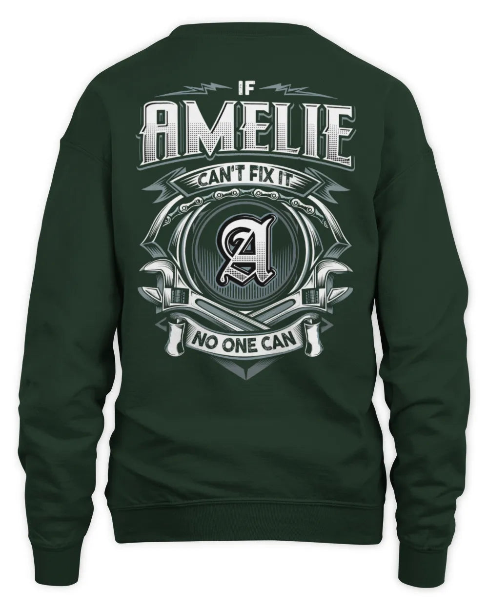 AMELIE AP81-K4-626 - Personalized Ahmed Quote Apparel “If Ahmed Can't Fix It, No One Can” - Unisex Sweatshirt - Forest Green
