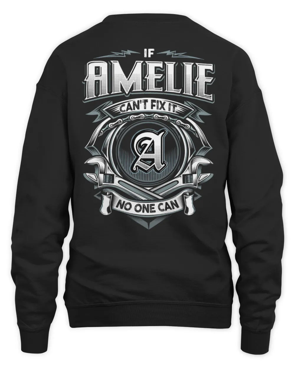 AMELIE AP81-K4-626 - Personalized Ahmed Quote Apparel “If Ahmed Can't Fix It, No One Can” - Unisex Sweatshirt - Black
