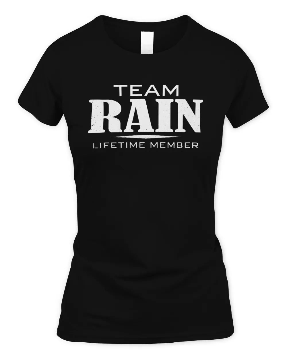 RAIN BL62-K4-128 - Personalized “Team NAME Lifetime Member” - Women's Standard T-Shirt - Black