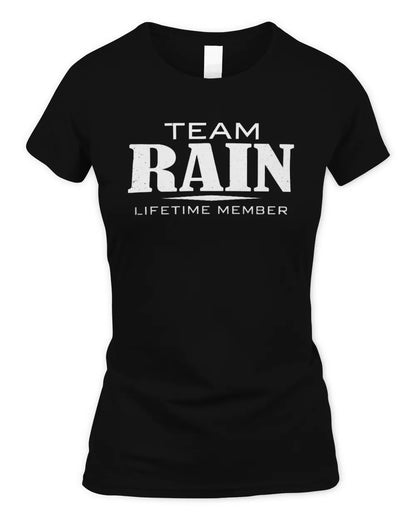 RAIN BL62-K4-128 - Personalized “Team NAME Lifetime Member” - Women's Standard T-Shirt - Black