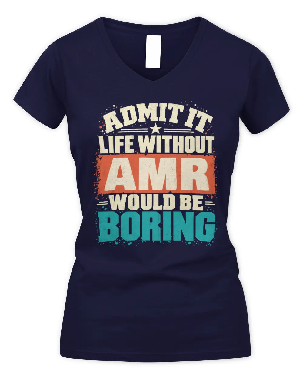 AMR P02-TH11-226 Personalized Admit It Life Without [Name] Would Be Boring T-Shirt - Custom Name Funny Gift - Women's V-Neck T-Shirt - Navy