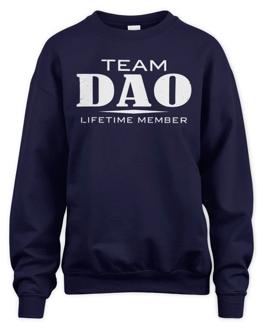 DAO BL62-K4-128 - Personalized “Team NAME Lifetime Member” - Unisex Sweatshirt - Navy