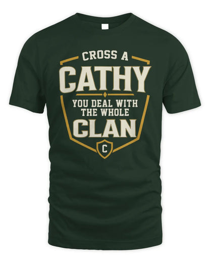 CATHY NT1-K008 Cross A/An NAME, You Deal With the Whole Clan | Personalized Vintage T-Shirt - Unisex Standard T-Shirt - Forest Green