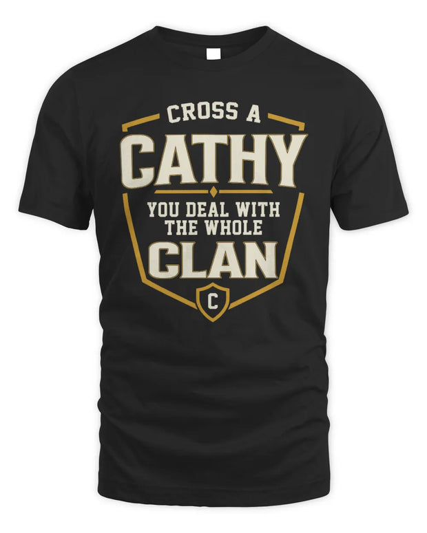CATHY NT1-K008 Cross A/An NAME, You Deal With the Whole Clan | Personalized Vintage T-Shirt