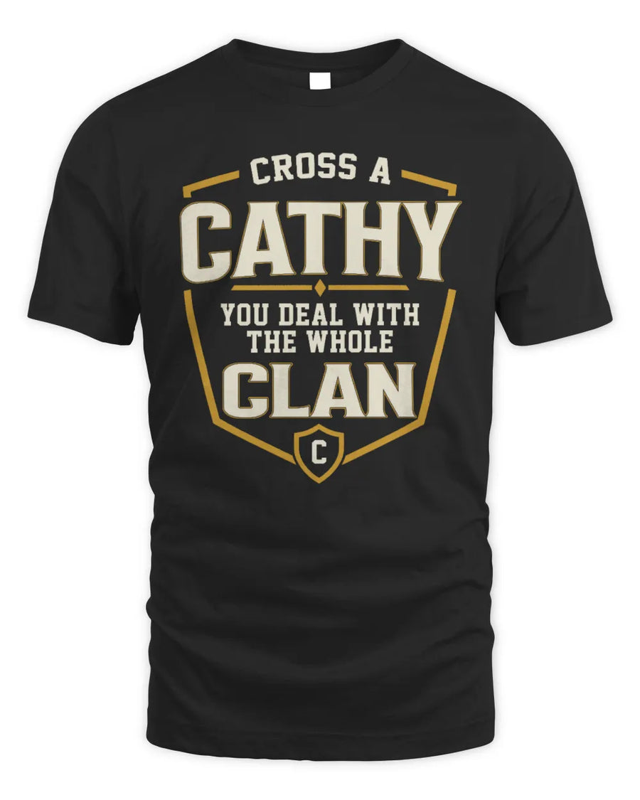 CATHY NT1-K008 Cross A/An NAME, You Deal With the Whole Clan | Personalized Vintage T-Shirt