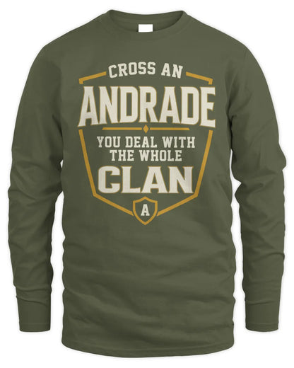 ANDRADE NT1-K008 Cross A/An NAME, You Deal With the Whole Clan | Personalized Vintage T-Shirt - Men's Long Sleeved T-Shirt - Military Green