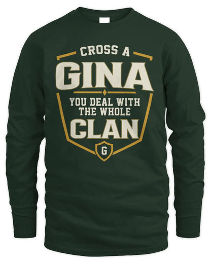 GINA NT1-K008 Cross A/An NAME, You Deal With the Whole Clan | Personalized Vintage T-Shirt - Men's Long Sleeved T-Shirt - Forest Green