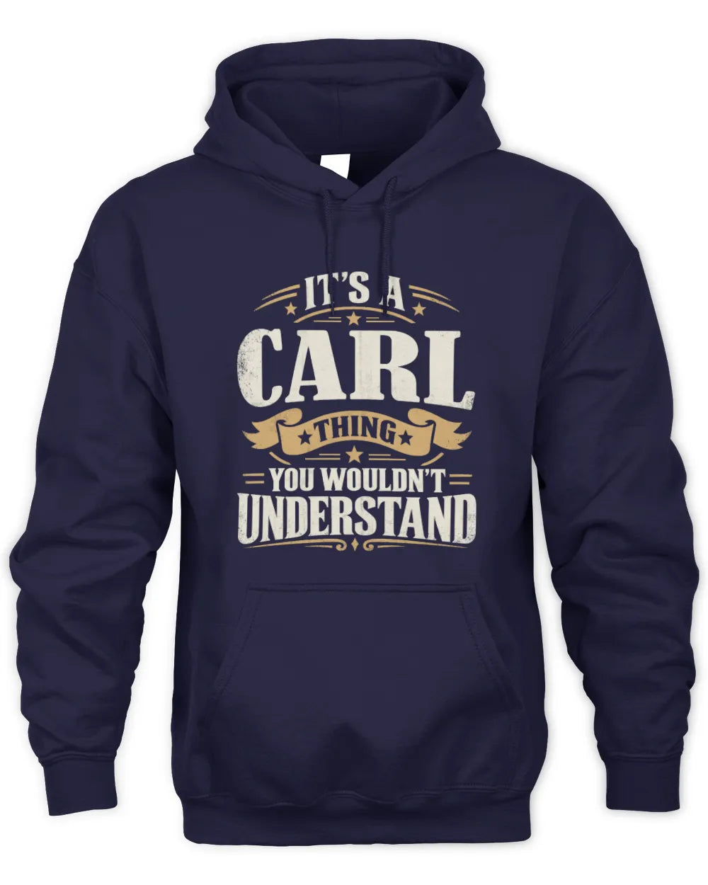 CARL P08 TH51 - Personalized “It’s a/an [NAME] Thing – You Wouldn’t Understand” Shirt - Unisex Hoodie - Navy