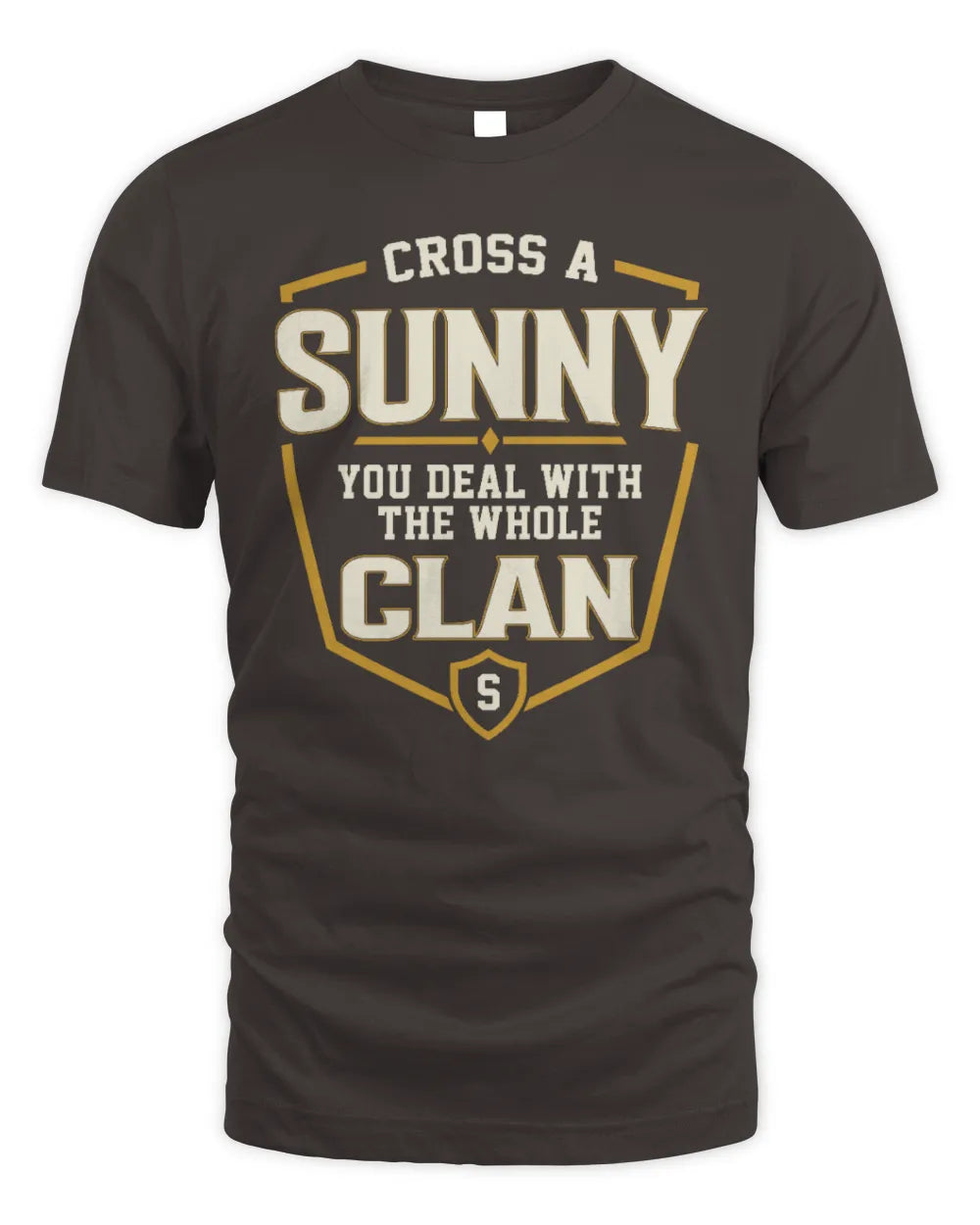 SUNNY NT1-K008 Cross A/An NAME, You Deal With the Whole Clan | Personalized Vintage T-Shirt - Unisex Standard T-Shirt - Dark Chocolate