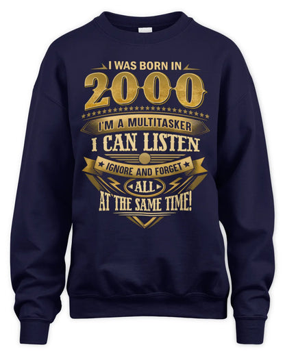 2000 HH89-K2 – Funny Birth Year Multitasker Quote T-Shirt - Unisex Sweatshirt - Navy