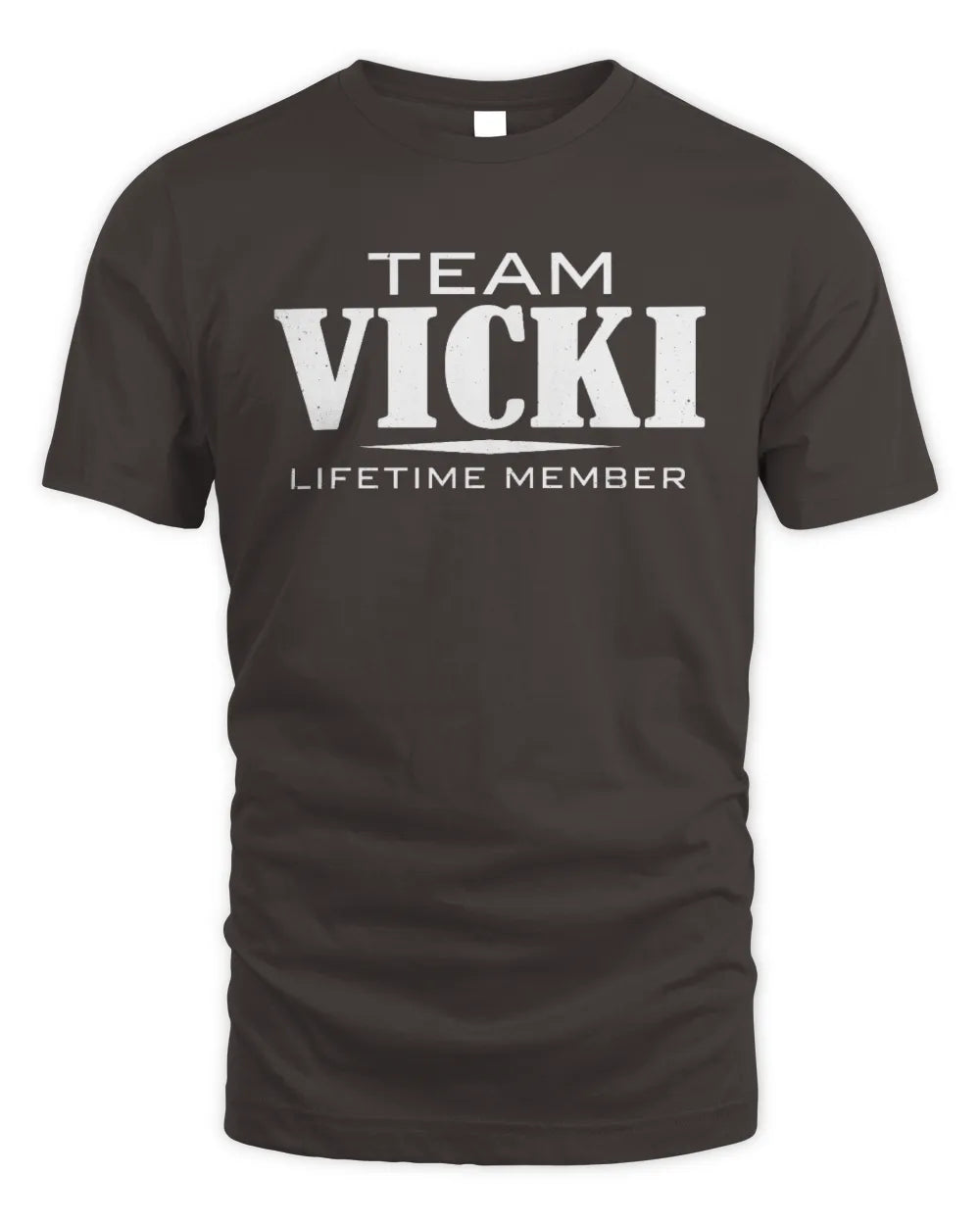 VICKI BL62-K4-128 - Personalized “Team NAME Lifetime Member” - Unisex Standard T-Shirt - Dark Chocolate