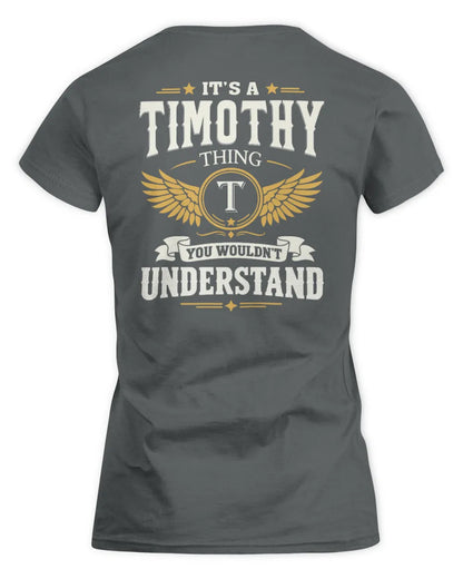TIMOTHY KT06-M008 It’s a [NAME] Thing – You Wouldn’t Understand | Personalized Vintage T-Shirt - Women's Standard T-Shirt - Charcoal