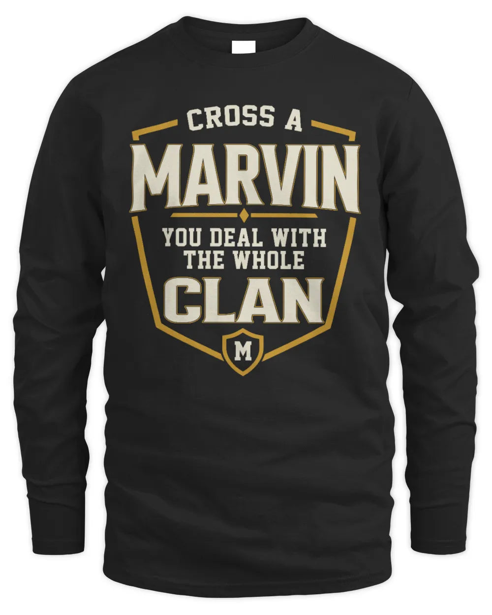 MARVIN NT1-K008 Cross A/An NAME, You Deal With the Whole Clan | Personalized Vintage T-Shirt - Men's Long Sleeved T-Shirt - Black
