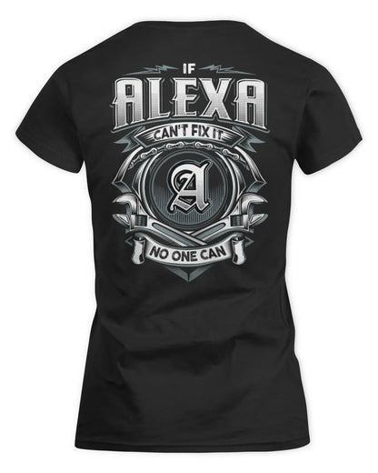 ALEXA AP81-K4-626 - Personalized Ahmed Quote Apparel “If Ahmed Can't Fix It, No One Can” - Women's Standard T-Shirt - Black