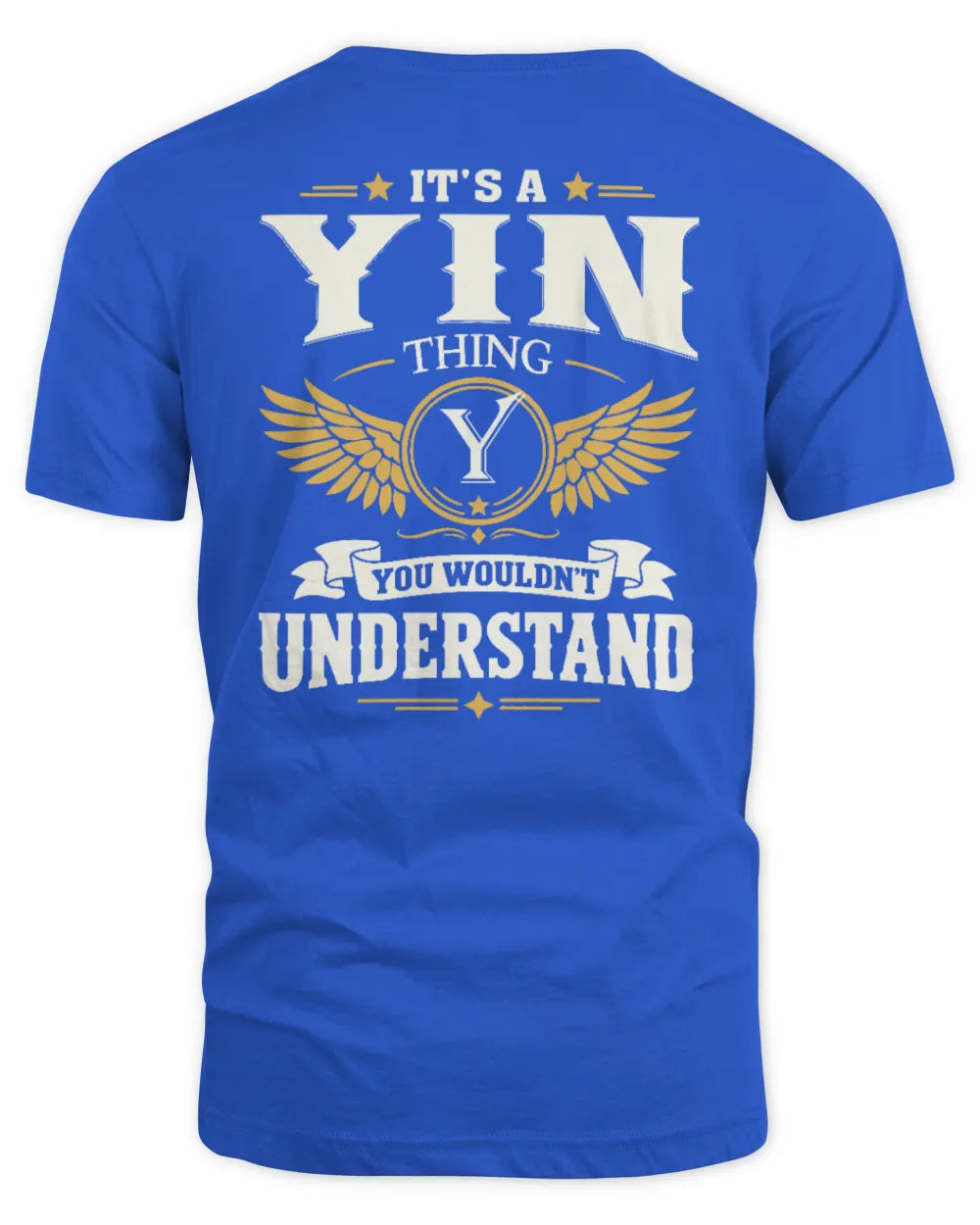 YIN KT06-M008 It’s a [NAME] Thing – You Wouldn’t Understand | Personalized Vintage T-Shirt - Unisex Standard T-Shirt - Royal