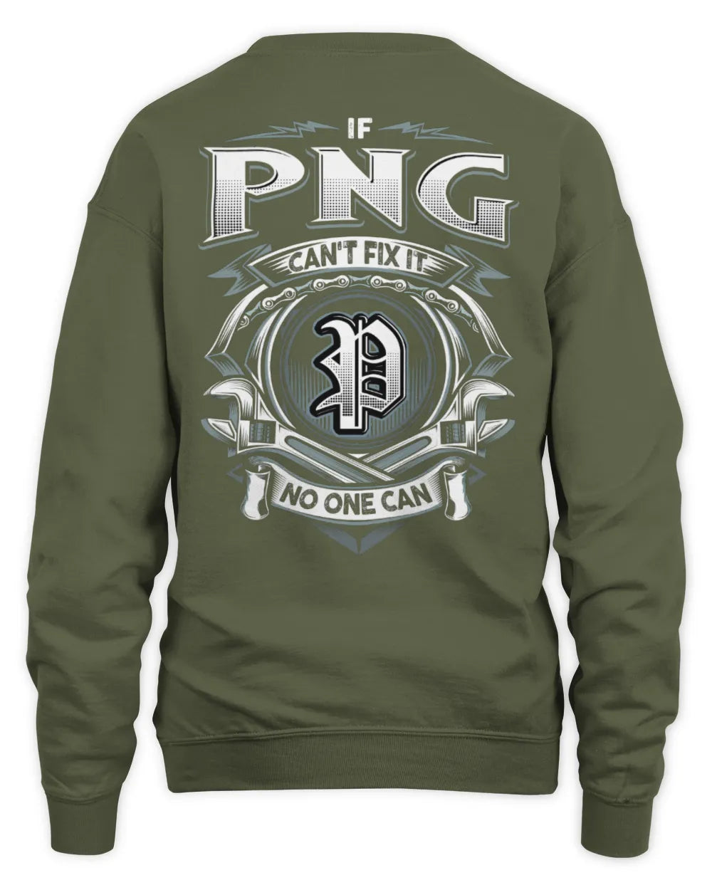 PNG AP81-K4-626 - Personalized Ahmed Quote Apparel “If Ahmed Can't Fix It, No One Can” - Unisex Sweatshirt - Military Green