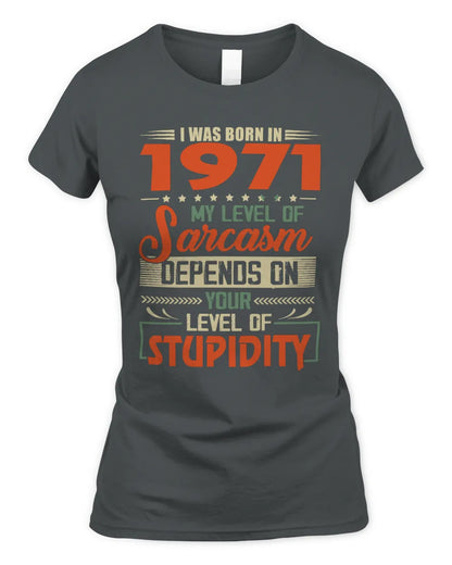 1971 HH89-K2 – Vintage Born to Be Sarcastic T-Shirt - Women's Standard T-Shirt - Charcoal