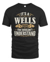 WELLS P08 TH51 - Personalized “It’s a/an [NAME] Thing – You Wouldn’t Understand” Shirt
