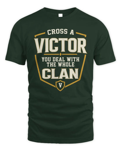 VICTOR NT1-K008 Cross A/An NAME, You Deal With the Whole Clan | Personalized Vintage T-Shirt - Unisex Standard T-Shirt - Forest Green