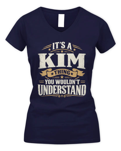 KIM P08 TH51 - Personalized “It’s a/an [NAME] Thing – You Wouldn’t Understand” Shirt - Women's V-Neck T-Shirt - Navy