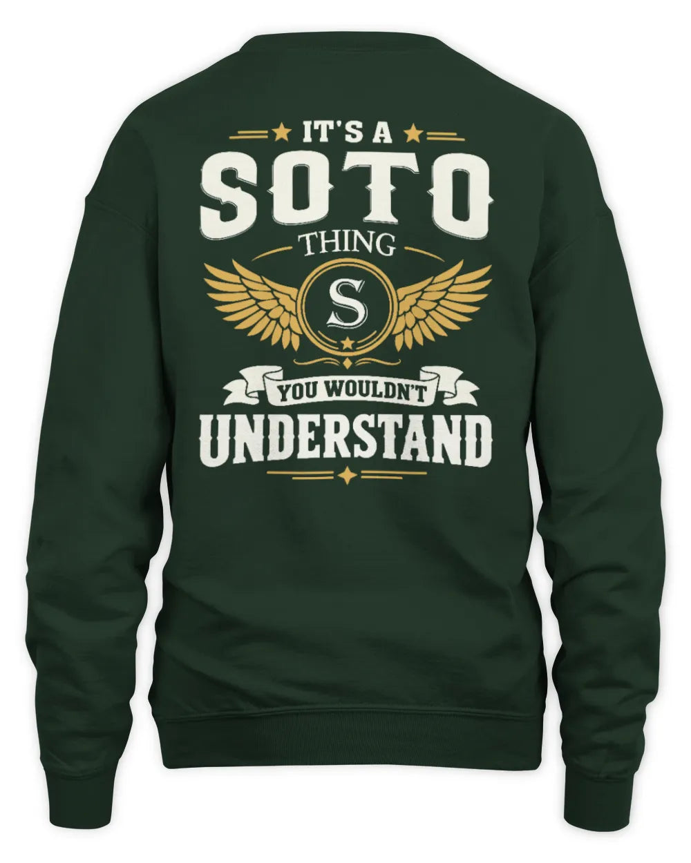 SOTO KT06-M008 It’s a [NAME] Thing – You Wouldn’t Understand | Personalized Vintage T-Shirt - Unisex Sweatshirt - Forest Green