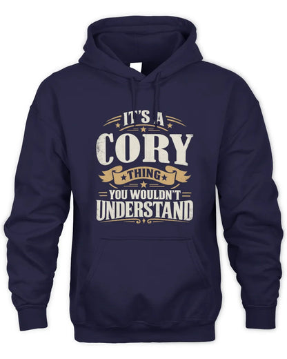 CORY P08 TH51 - Personalized “It’s a/an [NAME] Thing – You Wouldn’t Understand” Shirt - Unisex Hoodie - Navy