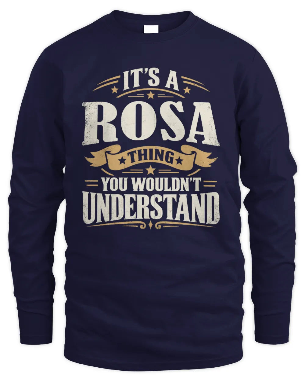 ROSA P08 TH51 - Personalized “It’s a/an [NAME] Thing – You Wouldn’t Understand” Shirt - Men's Long Sleeved T-Shirt - Navy
