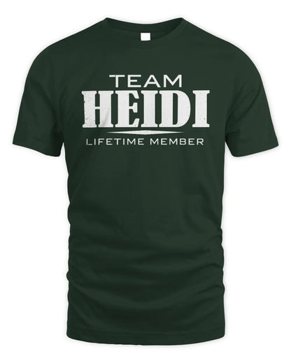 HEIDI BL62-K4-128 - Personalized “Team NAME Lifetime Member” - Unisex Standard T-Shirt - Forest Green