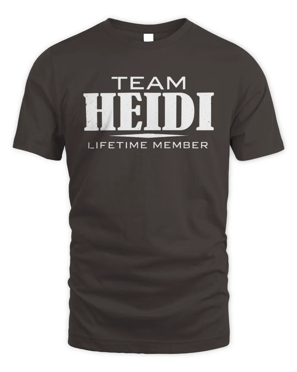 HEIDI BL62-K4-128 - Personalized “Team NAME Lifetime Member” - Unisex Standard T-Shirt - Dark Chocolate