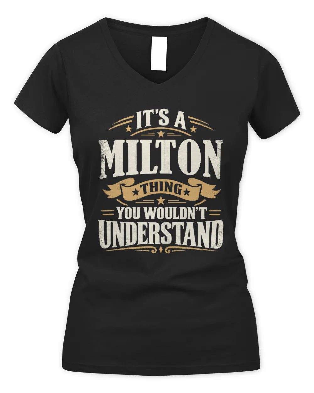 MILTON P08 TH51 - Personalized “It’s a/an [NAME] Thing – You Wouldn’t Understand” Shirt - Women's V-Neck T-Shirt - Black