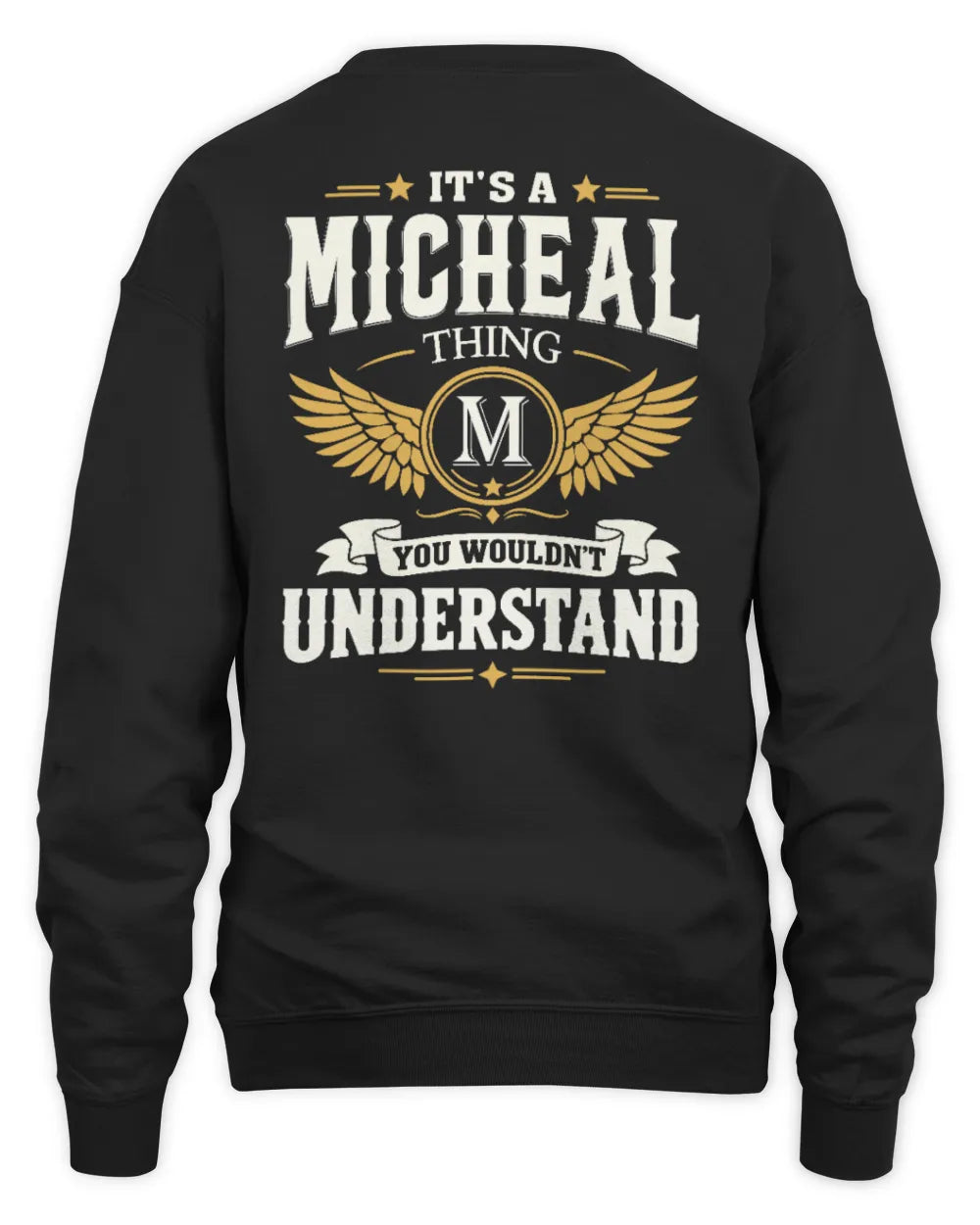 MICHEAL KT06-M008 It’s a [NAME] Thing – You Wouldn’t Understand | Personalized Vintage T-Shirt - Unisex Sweatshirt - Black