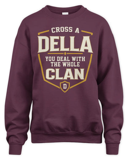DELLA NT1-K008 Cross A/An NAME, You Deal With the Whole Clan | Personalized Vintage T-Shirt - Unisex Sweatshirt - Maroon