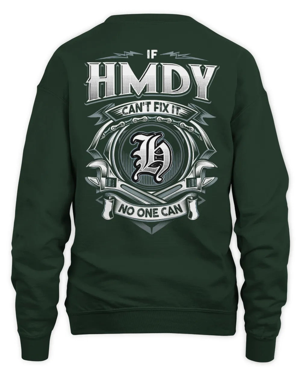 HMDY AP81-K4-626 - Personalized Ahmed Quote Apparel “If Ahmed Can't Fix It, No One Can” - Unisex Sweatshirt - Forest Green