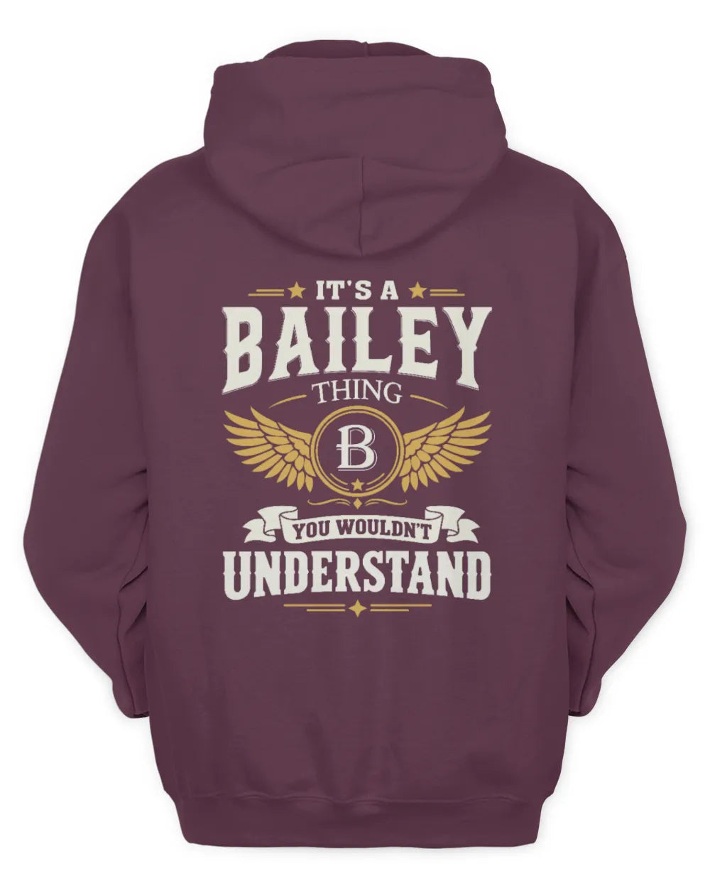 BAILEY KT06-M008 It’s a [NAME] Thing – You Wouldn’t Understand | Personalized Vintage T-Shirt - Unisex Hoodie - Maroon
