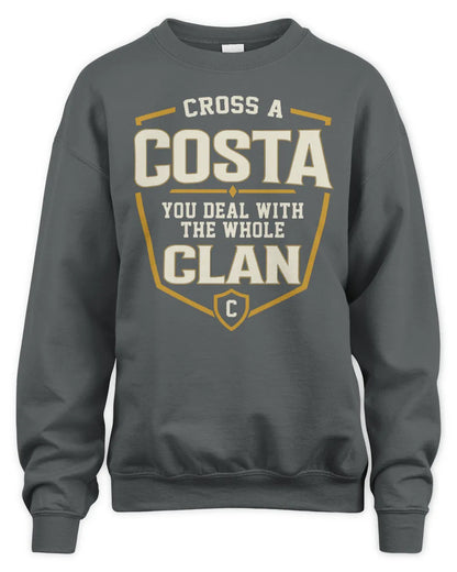 COSTA NT1-K008 Cross A/An NAME, You Deal With the Whole Clan | Personalized Vintage T-Shirt - Unisex Sweatshirt - Charcoal