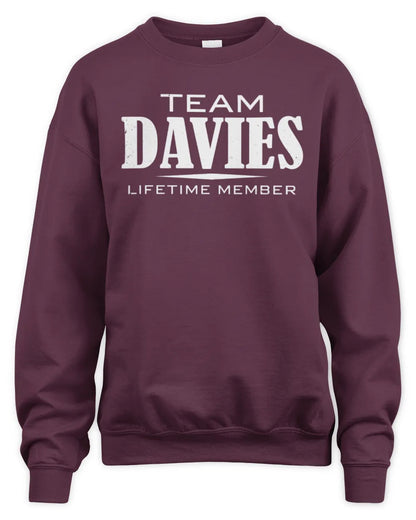DAVIES BL62-K4-128 - Personalized “Team NAME Lifetime Member” - Unisex Sweatshirt - Maroon