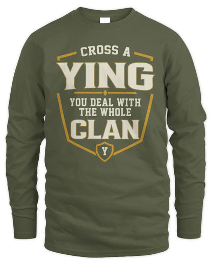 YING NT1-K008 Cross A/An NAME, You Deal With the Whole Clan | Personalized Vintage T-Shirt - Men's Long Sleeved T-Shirt - Military Green