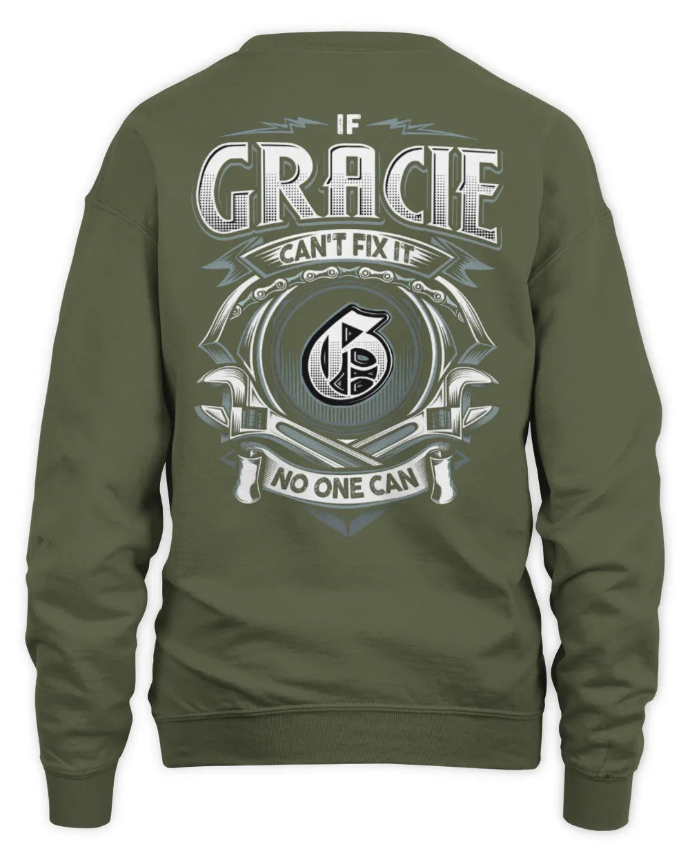 GRACIE AP81-K4-626 - Personalized Ahmed Quote Apparel “If Ahmed Can't Fix It, No One Can” - Unisex Sweatshirt - Military Green